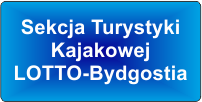 Sekcja Turystyki Kajakowej LOTTO-Bydgostia